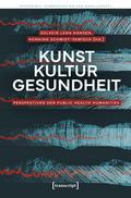 Kunst - Kultur - Gesundheit