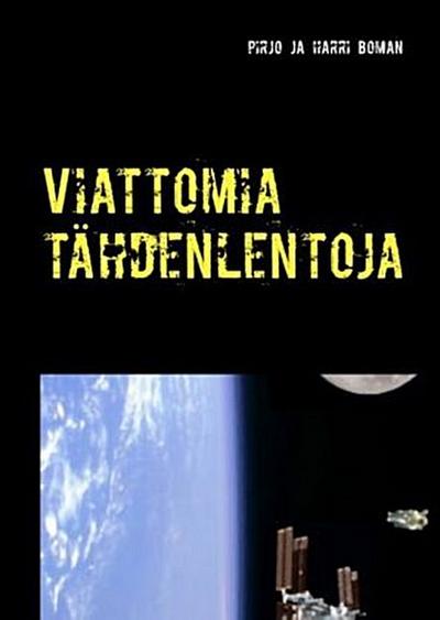 Viattomia tähdenlentoja