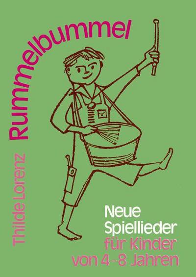 Rummelbummel: Neue Spiellieder für Kinder von 4 bis 8 Jahren (Wir bauen eine Strasse, Ri-Ra-Ross, Alle Mann an Bord, Schlinge-Schlange, Die Ziege Meck, Im Kuckuckland, Alle meine Gesellen)
