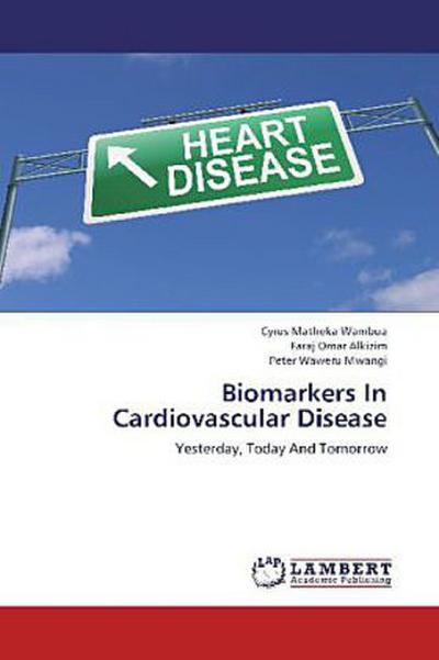 Biomarkers In Cardiovascular Disease