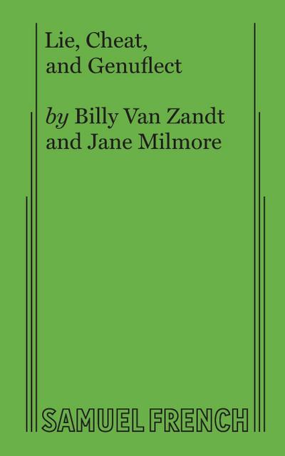 Lie, Cheat, and Genuflect