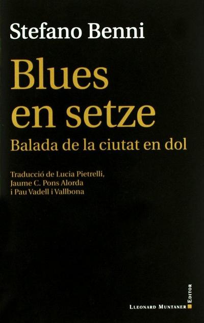 Blues en setze : balada de la ciutat en dol