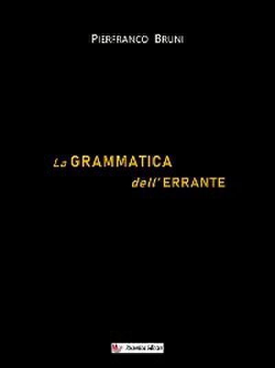La grammatica dell’errante