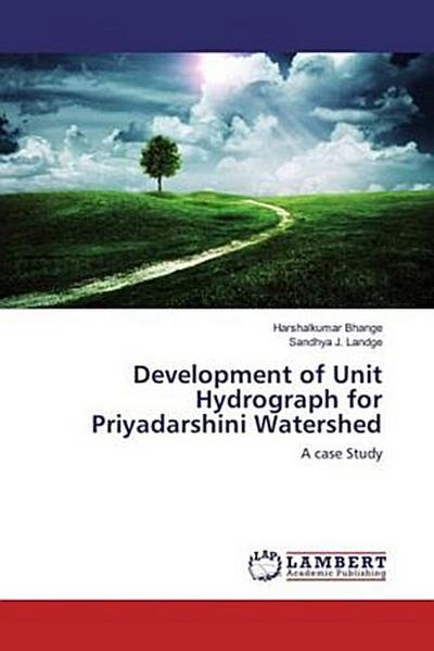 Development of Unit Hydrograph for Priyadarshini Watershed