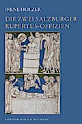 Die zwei Salzburger Rupertus-Offizien