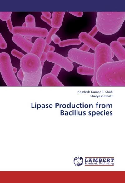 Lipase Production from Bacillus species