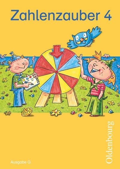 Zahlenzauber - Mathematik für Grundschulen - Ausgabe G für Baden-Württemberg, Hessen, Rheinland-Pfalz und Saarland - 2010 - 4. Schuljahr