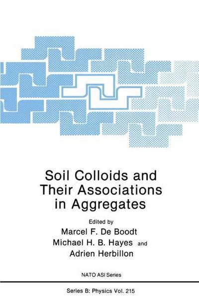 Soil Colloids and Their Associations in Aggregates