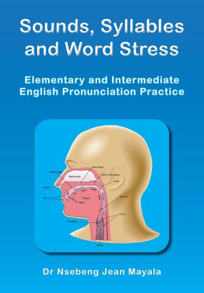 Sounds, Syllables and Word Stress