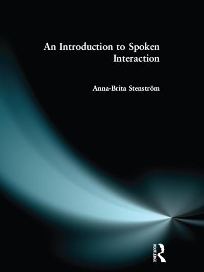 Introduction to Spoken Interaction, An