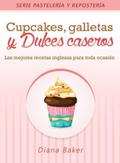 Cupcakes, Galletas y Dulces Caseros
