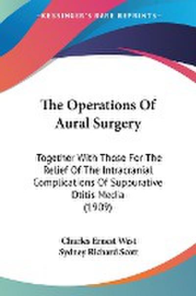 The Operations Of Aural Surgery