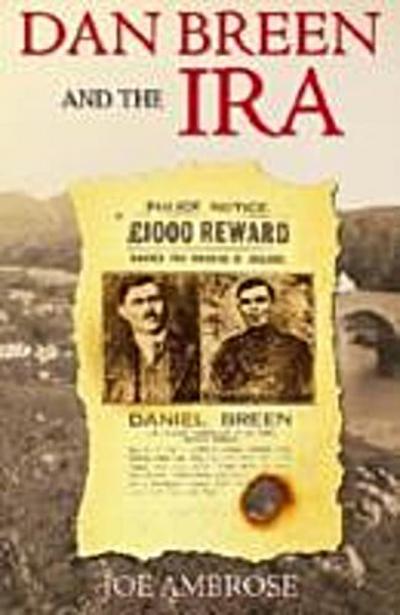 Dan Breen and the IRA: Irish Revolutionary