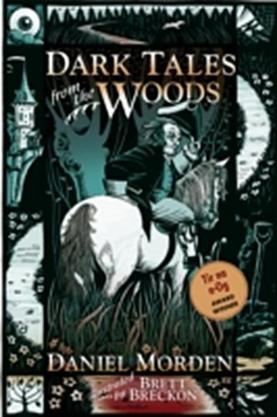 Dark Tales from the Woods