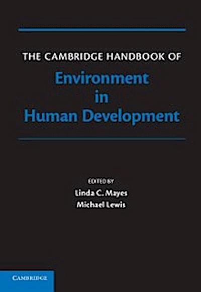 Cambridge Handbook of Environment in Human Development
