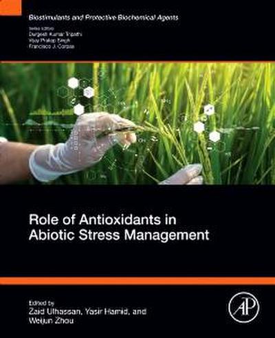 Role of Antioxidants in Abiotic Stress Management