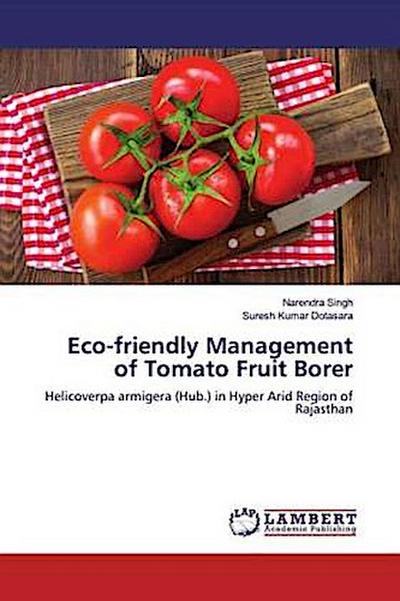 Eco-friendly Management of Tomato Fruit Borer
