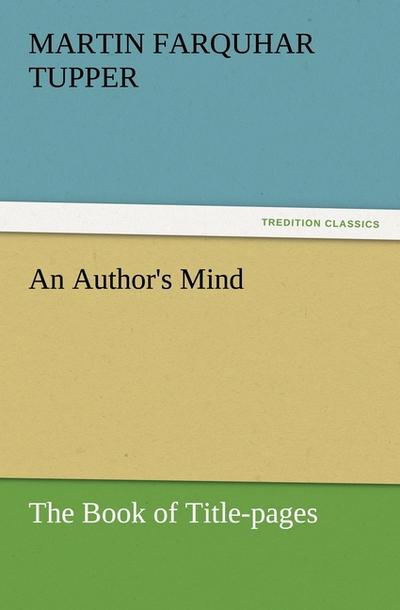 An Author’s Mind : The Book of Title-pages