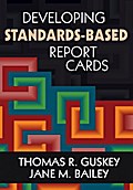 Developing Standards-Based Report Cards