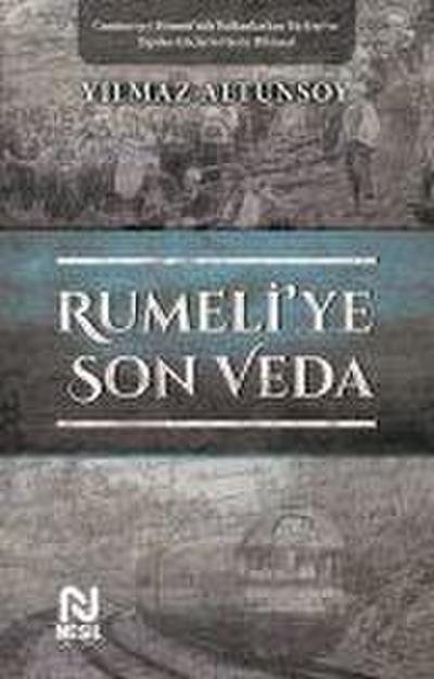 Rumeliye Son Veda