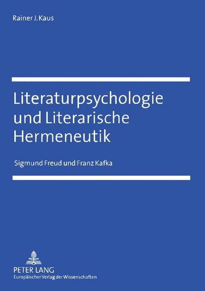 Literaturpsychologie und Literarische Hermeneutik