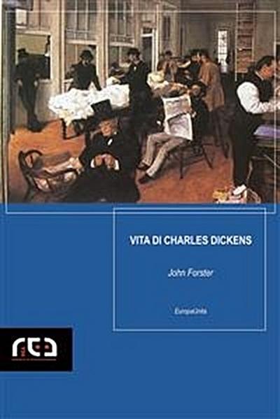 Vita di Charles Dickens