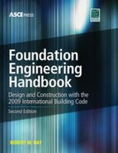 Foundation Engineering Handbook 2/E