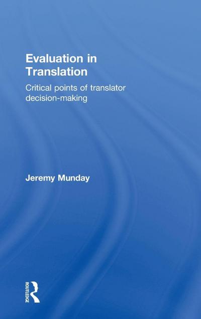 Evaluation in Translation