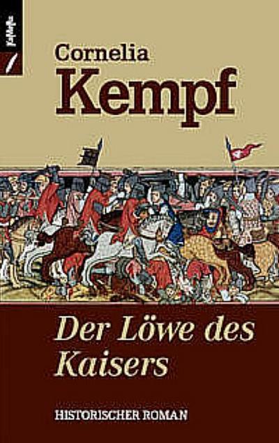 Der Löwe des Kaisers - Der Aufstieg