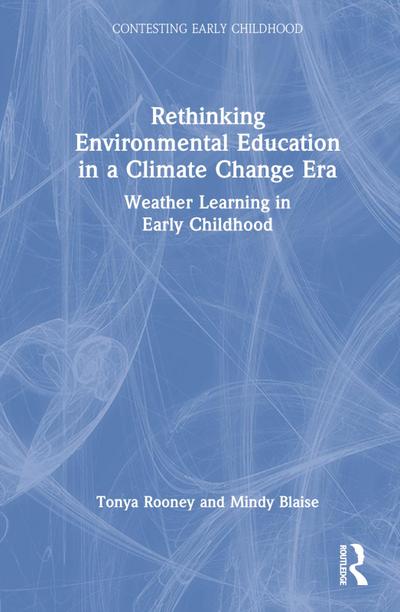 Rethinking Environmental Education in a Climate Change Era