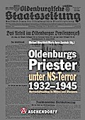 Oldenburgs Priester unter NS-Terror 1932-1945