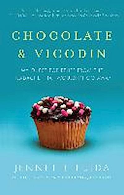 Chocolate & Vicodin