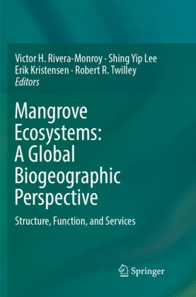 Mangrove Ecosystems: A Global Biogeographic Perspective