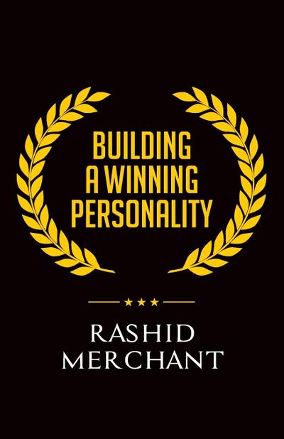 BUILDING A WINNING PERSONALITY