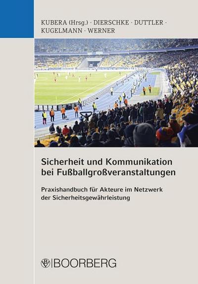 Sicherheit und Kommunikation bei Fußballgroßveranstaltungen