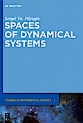 Spaces of Dynamical Systems Sergei Yu. Pilyugin Author