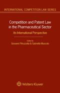 Competition and Patent Law in the Pharmaceutical Sector: An International Perspective