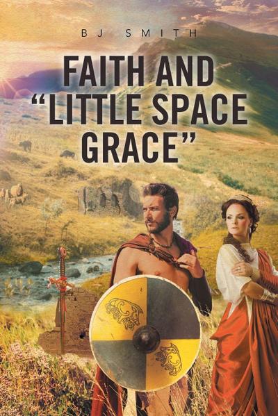 FAITH and "LITTLE SPACE GRACE"