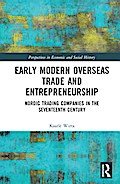 Early Modern Overseas Trade and Entrepreneurship