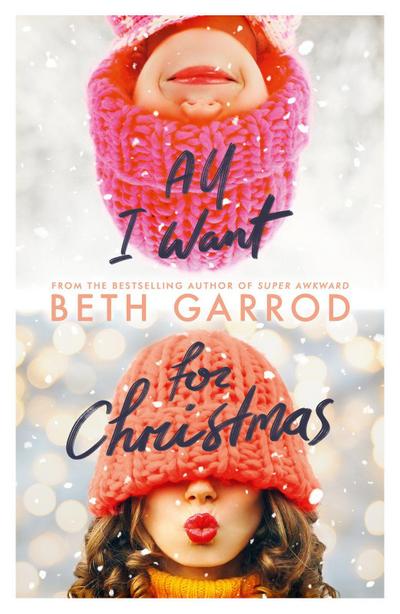 Garrod, B: All I Want For Christmas