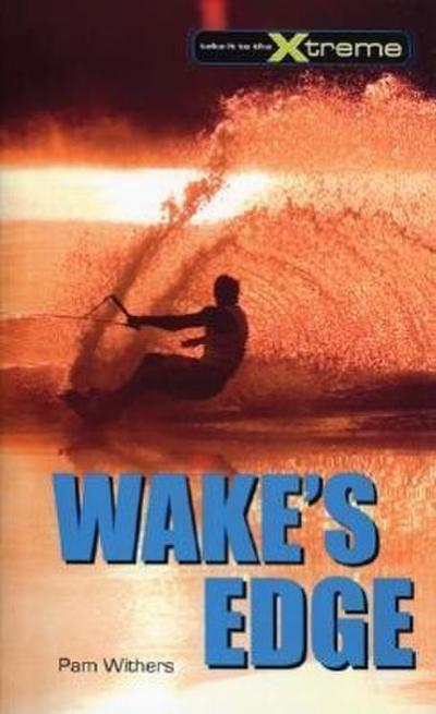 Wake’s Edge