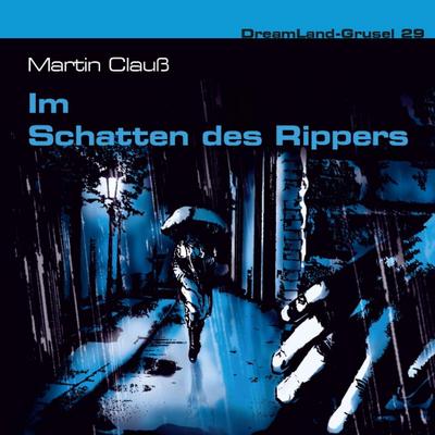 Dreamland Grusel - Im Schatten des Rippers, Audio-CD