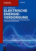 Systemverhalten und Berechnung von Drehstromsystemen von Lutz Hofmann | Ebook