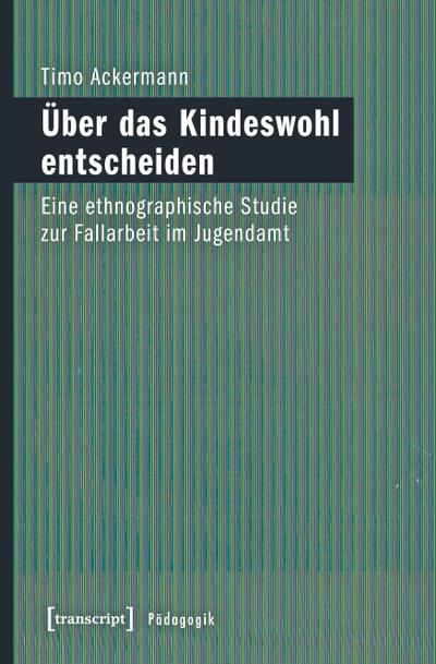 Über das Kindeswohl entscheiden