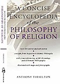 A Concise Encyclopedia of the Philosophy of Religion