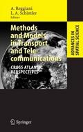 Methods and Models in Transport and Telecommunicat