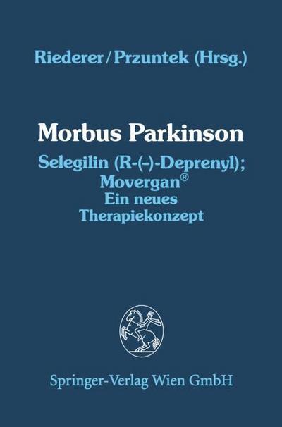 Morbus Parkinson Selegilin (R-()-Deprenyl); Movergan®