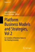 Platform Business Models and Strategies, Vol 2