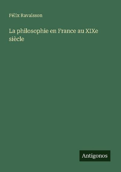 La philosophie en France au XIXe siècle