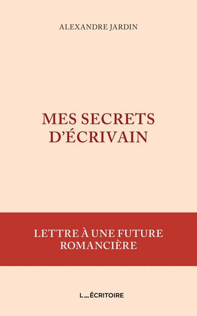 Mes secrets d’écrivain